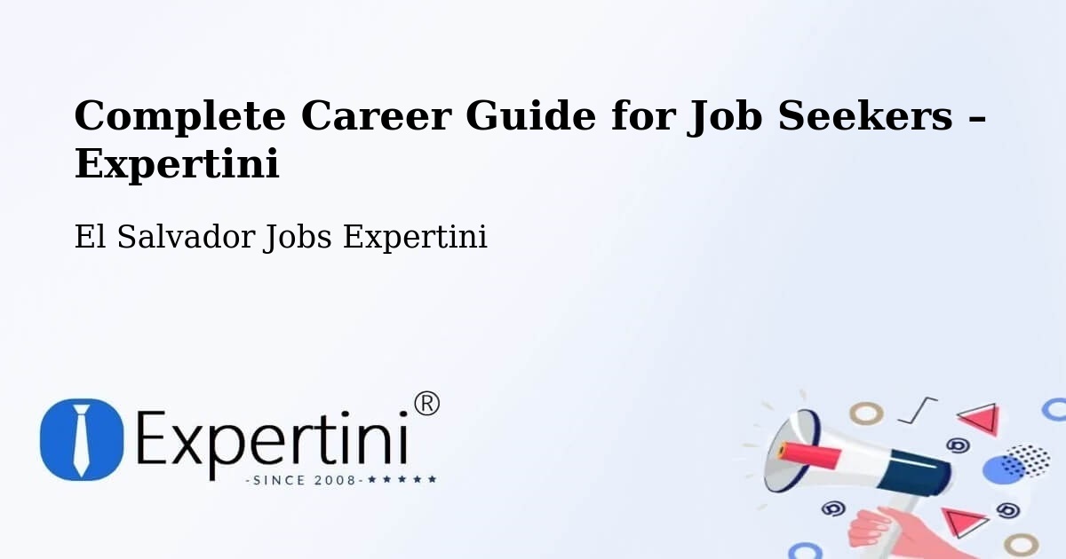 Career Guide for Job Seekers – Corinto - Corinto, El Salvador Jobs Expertini