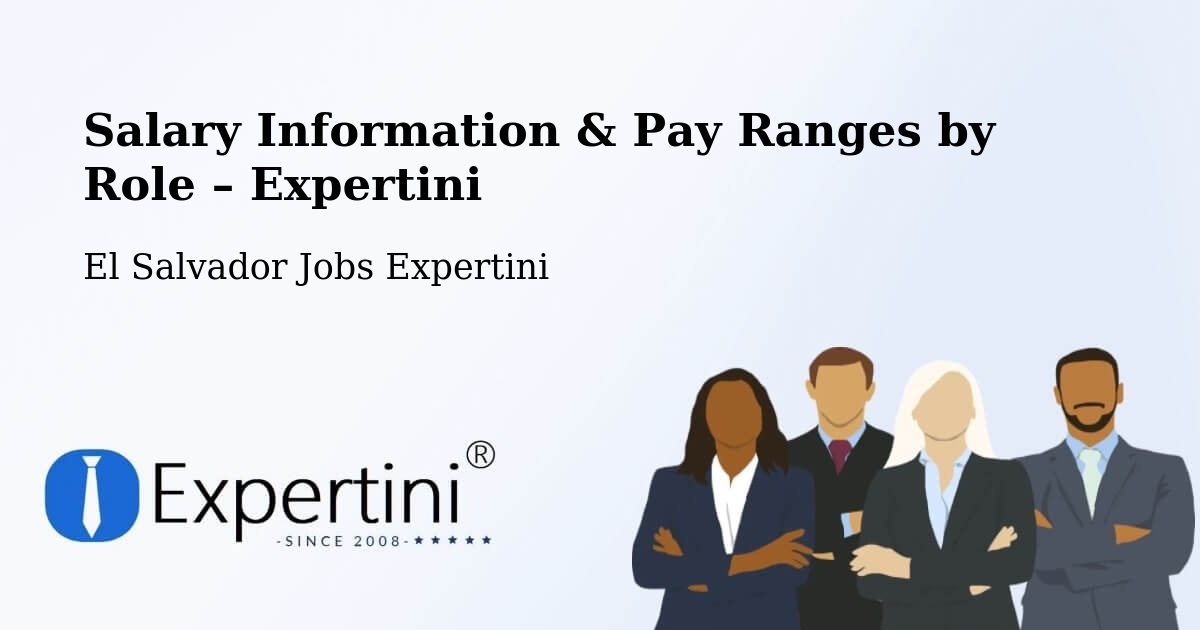 Salary Information & Pay Ranges – Corinto - Corinto, El Salvador Jobs Expertini